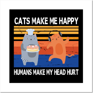 Cats Make Me Happy Humans Make My Head Hurt Summer Holidays Christmas In July Vintage Retro Posters and Art